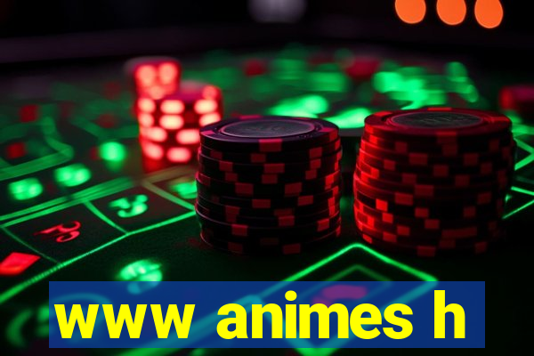 www animes h