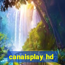 canaisplay hd
