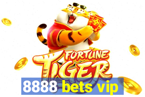 8888 bets vip