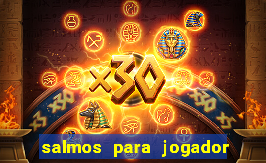 salmos para jogador de futebol