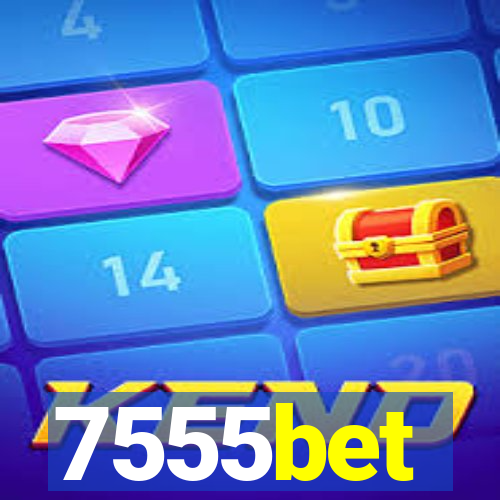 7555bet
