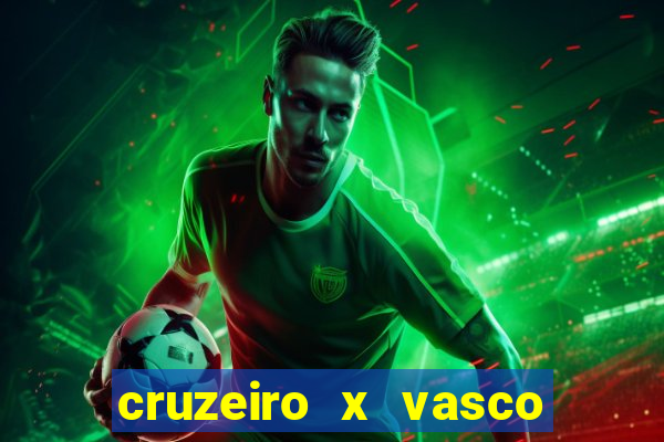 cruzeiro x vasco da gama multicanais