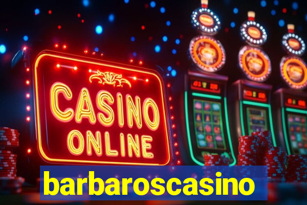 barbaroscasino