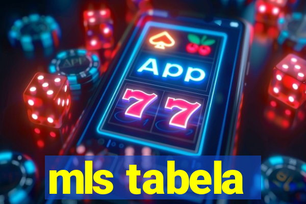 mls tabela