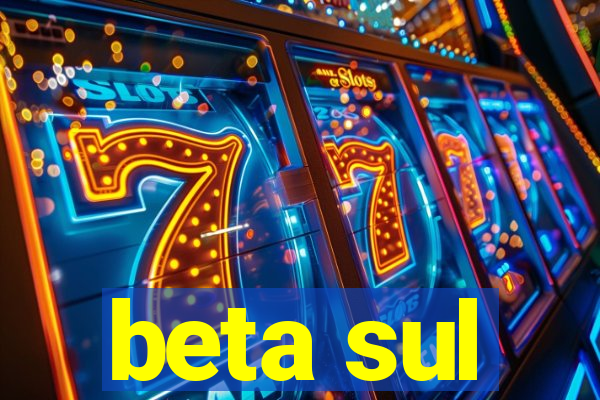 beta sul
