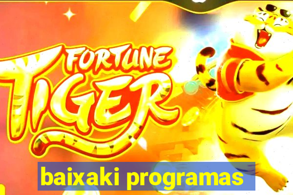 baixaki programas