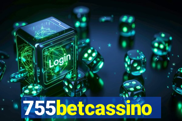 755betcassino