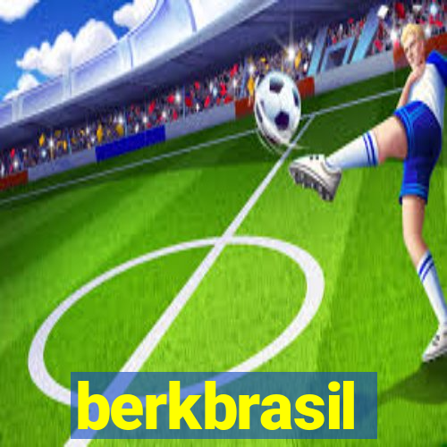 berkbrasil