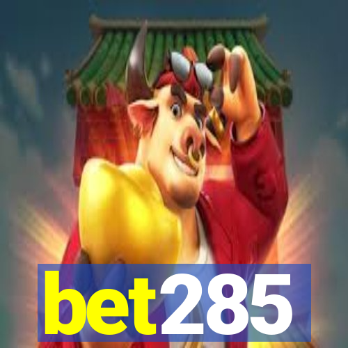 bet285