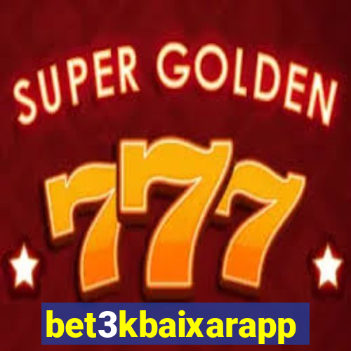 bet3kbaixarapp