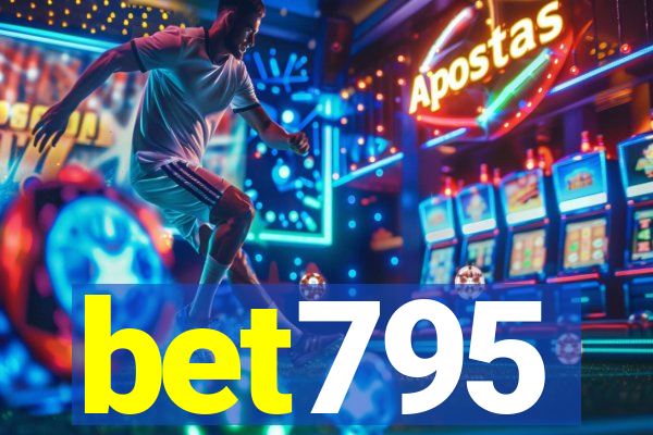 bet795