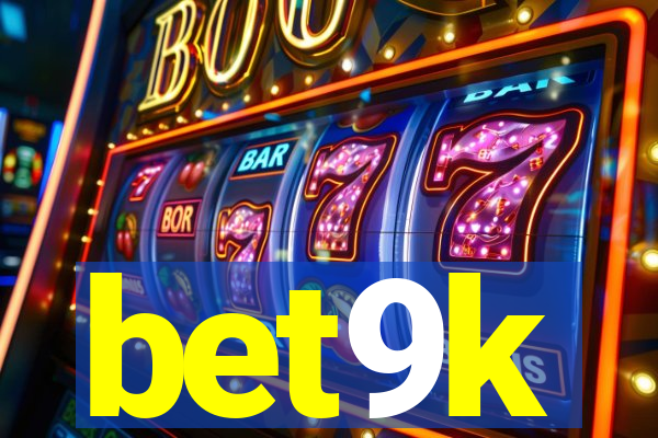 bet9k
