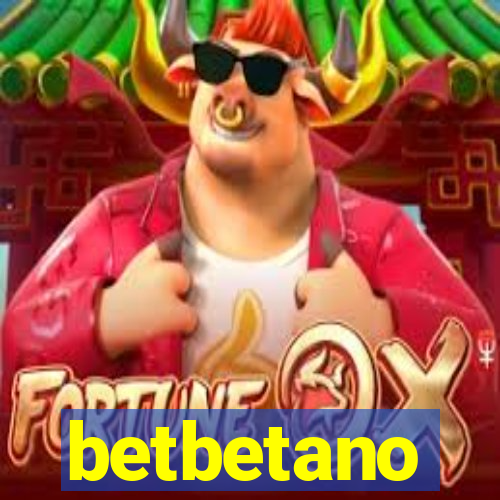 betbetano
