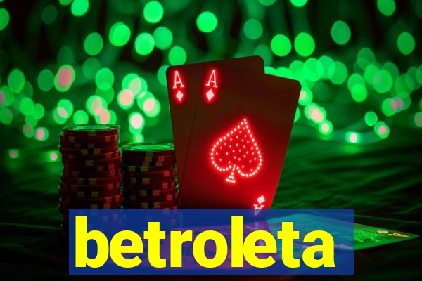 betroleta