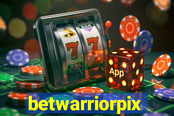 betwarriorpix