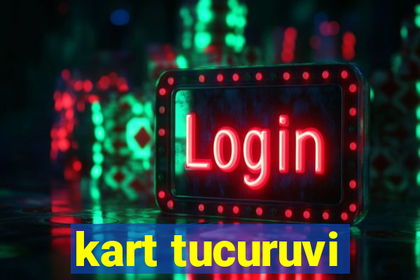 kart tucuruvi