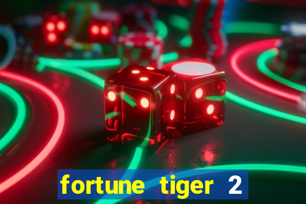 fortune tiger 2 revenge download