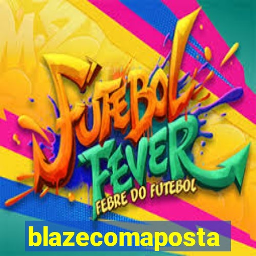 blazecomaposta