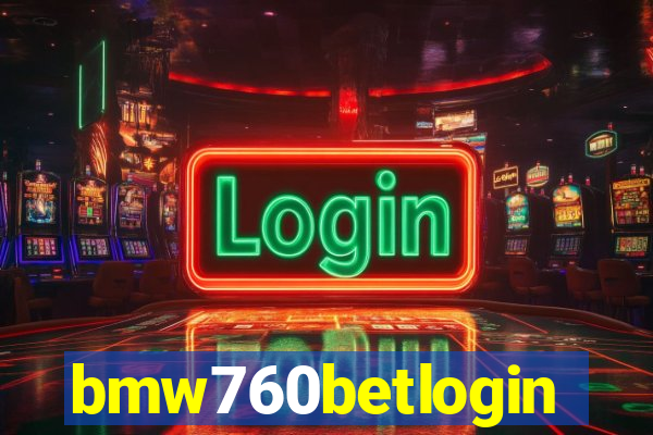 bmw760betlogin