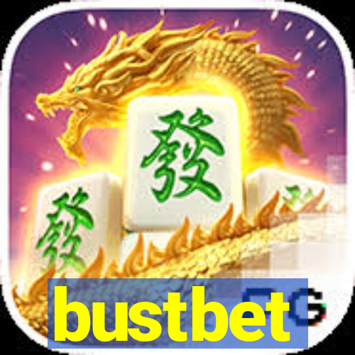 bustbet
