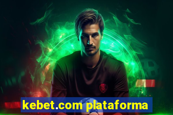 kebet.com plataforma