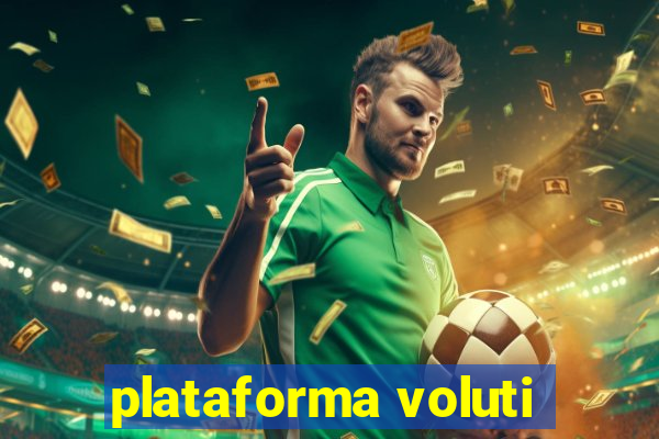 plataforma voluti