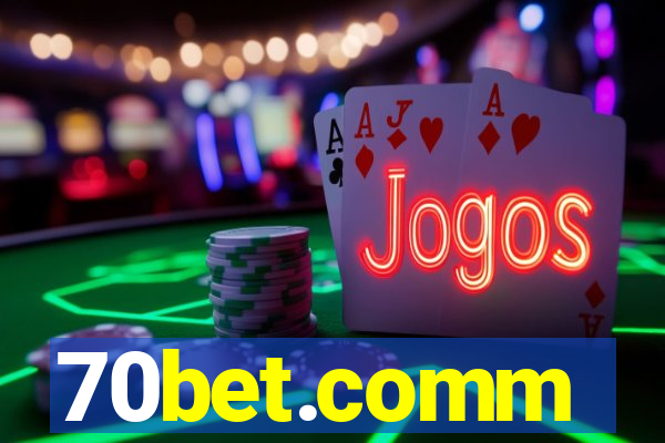 70bet.comm