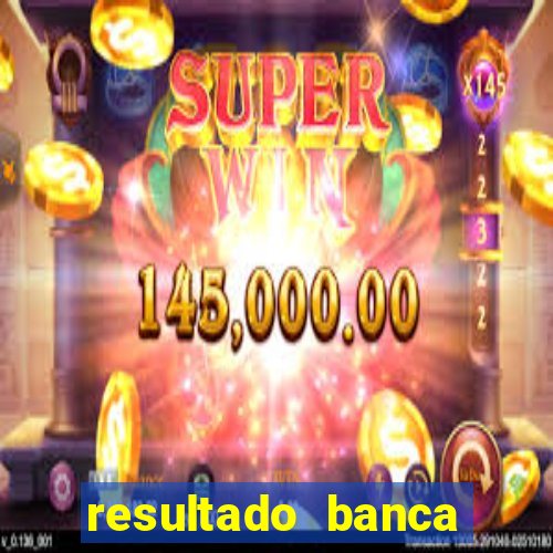 resultado banca caminho da sorte