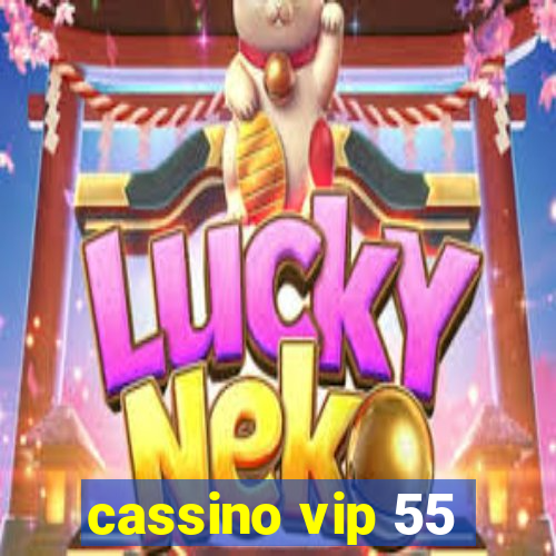 cassino vip 55