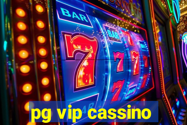 pg vip cassino