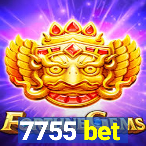 7755 bet