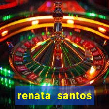 renata santos youtuber nua