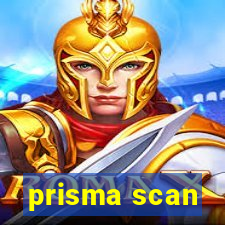 prisma scan