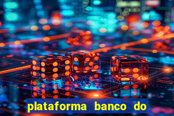 plataforma banco do brasil 777 bet