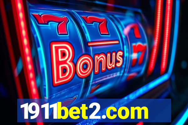 1911bet2.com