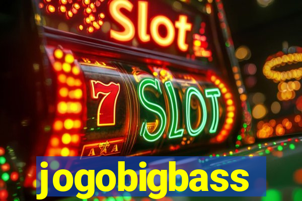 jogobigbass