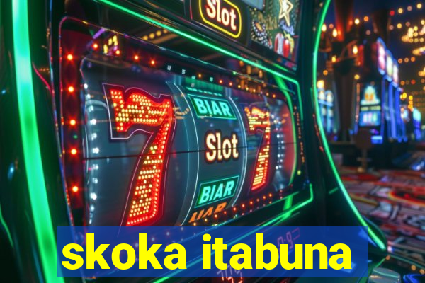 skoka itabuna