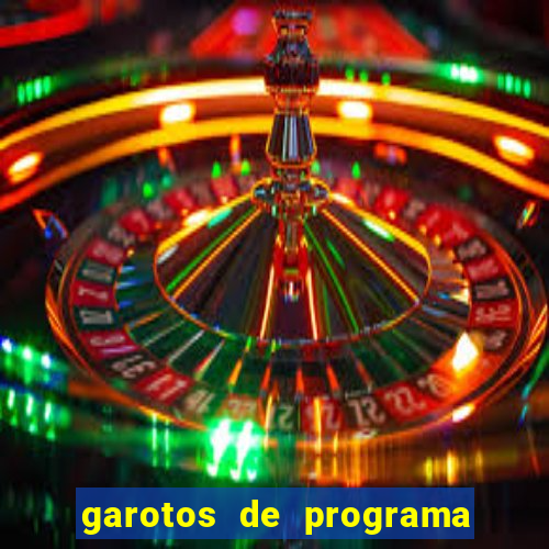 garotos de programa na zona leste