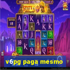 v6pg paga mesmo