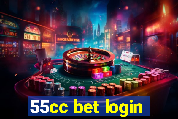 55cc bet login