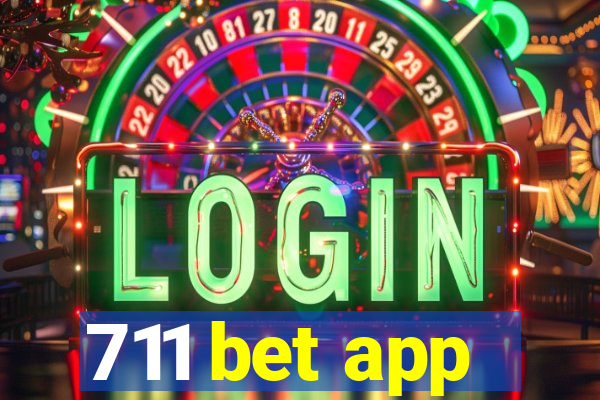 711 bet app