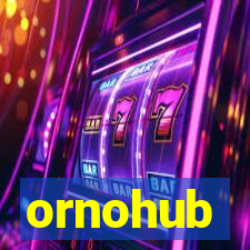 ornohub