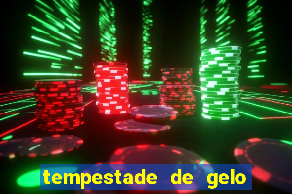 tempestade de gelo filme completo dublado