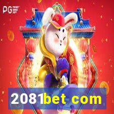 2081bet com