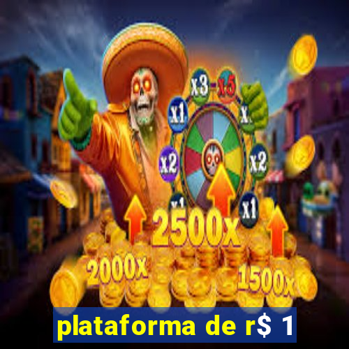 plataforma de r$ 1