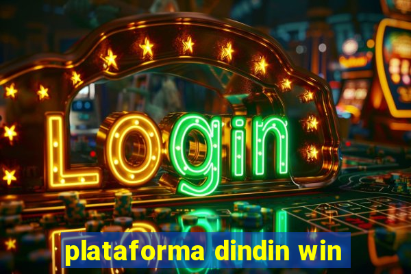 plataforma dindin win