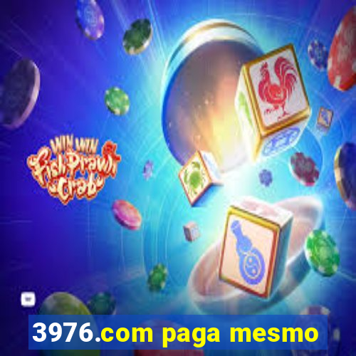 3976.com paga mesmo