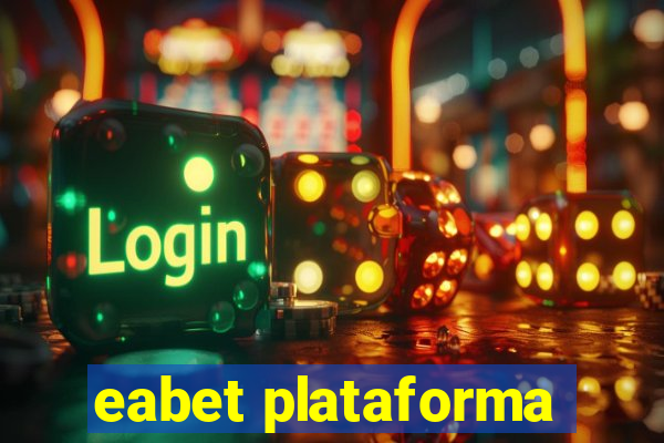 eabet plataforma