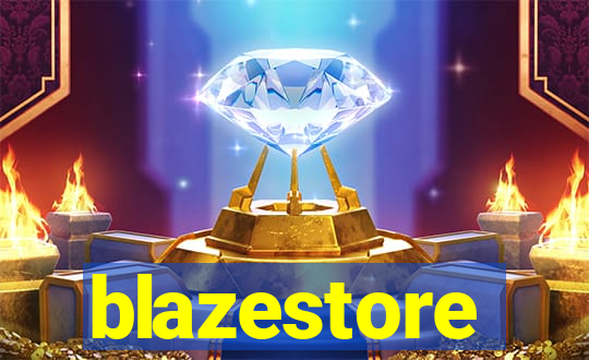 blazestore