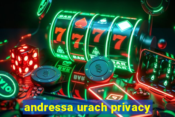 andressa urach privacy